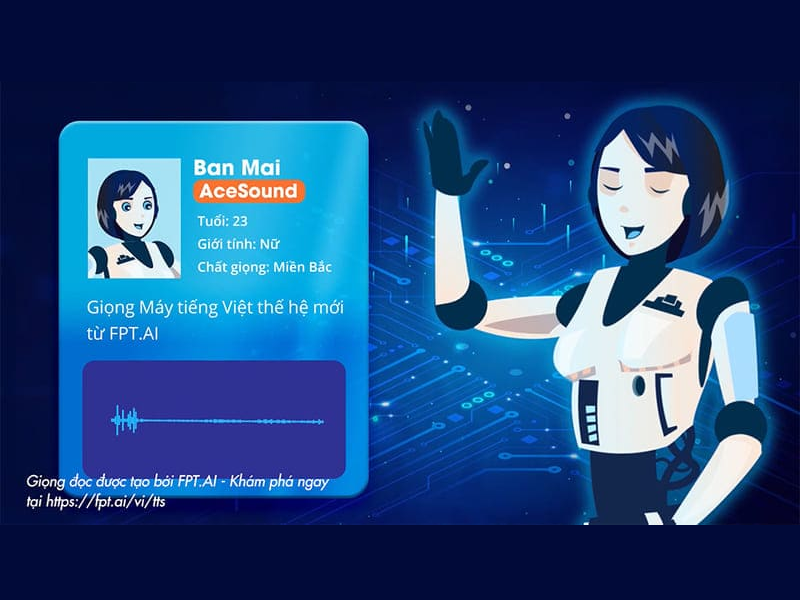 Giọng chị Ban Mai là giọng review phim AI được phát triển bởi FPT.AI