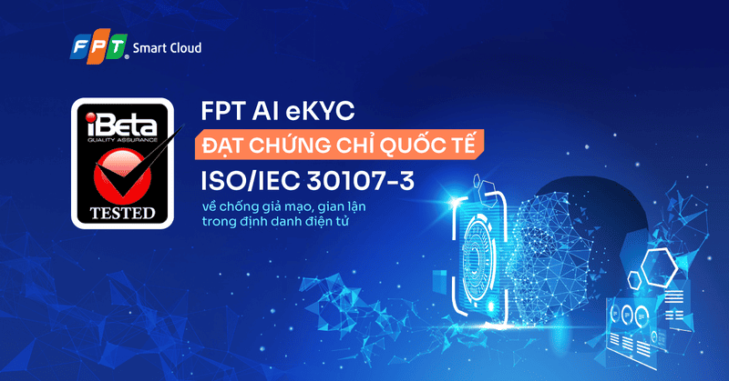 Hệ thống nhận diện khuôn mặt và định danh điện tử bằng FPT AI eKYC