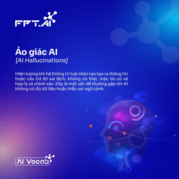 Ảo giác AI là hiện tượng các mô hình AI tạo ra nội dung sai lệch hoặc hoàn toàn bịa đặt