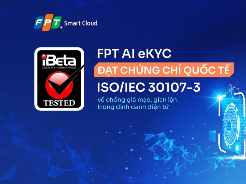FPT.AI eKYC sử dụng Deep Learning để đảm bảo độ chính xác cao trong việc nhận dạng khuôn mặt